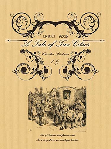 A Tale of Two Cities（双城记）(I)英文版 (English Edition)