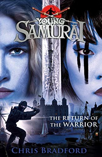 The Return of the Warrior (Young Samurai book 9) (Young Samurai 9) (English Edition)