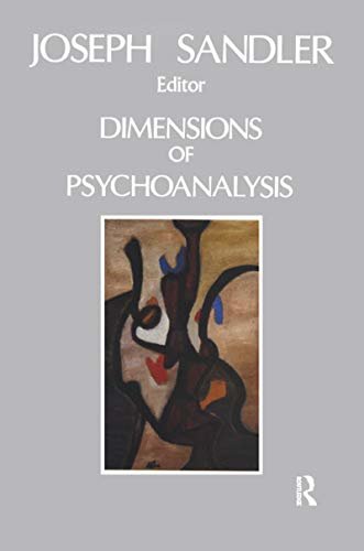 Dimensions of Psychoanalysis: A Selection of Papers Presented at the Freud Memorial Lectures (English Edition)