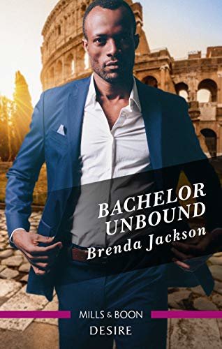 Bachelor Unbound (Bachelors in Demand Book 6) (English Edition)