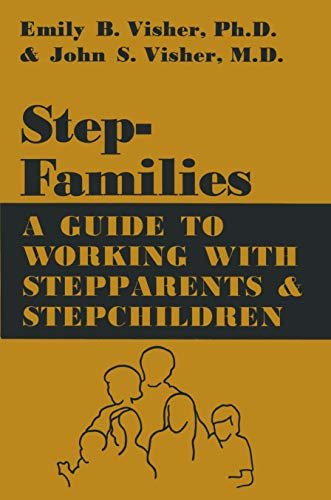 Stepfamilies: A Guide To Working With Stepparents And Stepchildren (English Edition)