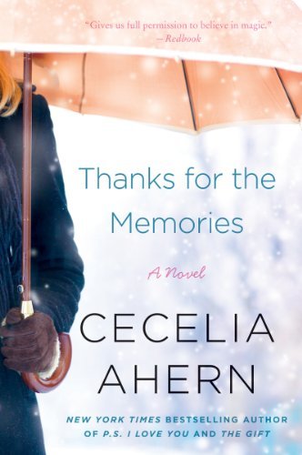 Thanks for the Memories: A Novel (English Edition)