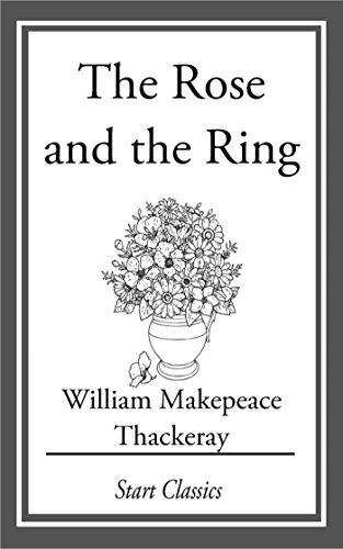 The Rose and the Ring (English Edition)