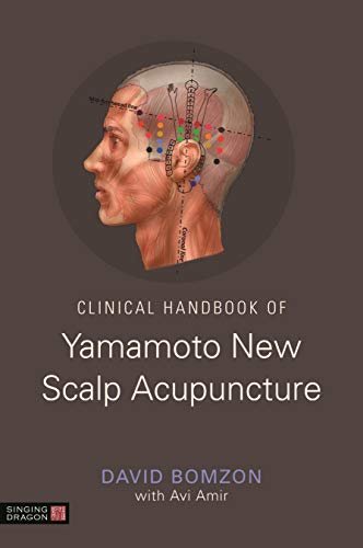 Clinical Handbook of Yamamoto New Scalp Acupuncture (English Edition)