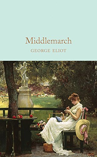 Middlemarch (Macmillan Collector's Library) (English Edition)