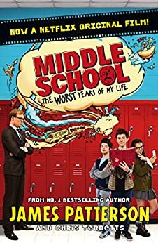 Middle School: The Worst Years of My Life: (Middle School 1) (English Edition)
