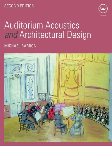 Auditorium Acoustics and Architectural Design (English Edition)