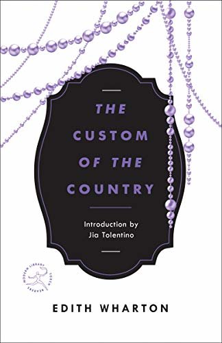 The Custom of the Country (Modern Library Torchbearers) (English Edition)