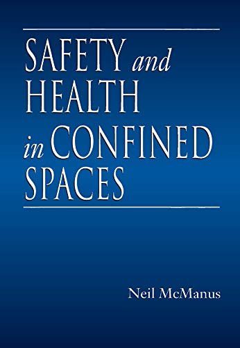 Safety and Health in Confined Spaces (English Edition)