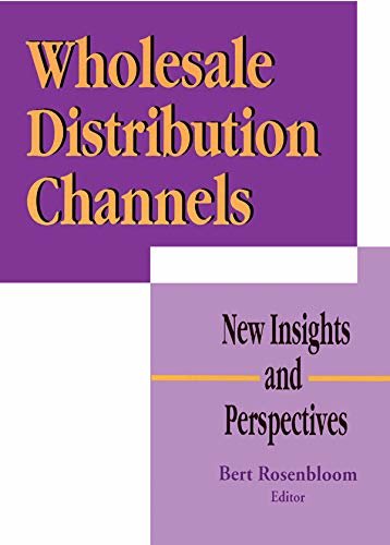 Wholesale Distribution Channels: New Insights and Perspectives (English Edition)