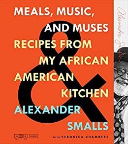 Meals, Music, and Muses: Recipes from My African American Kitchen (English Edition)