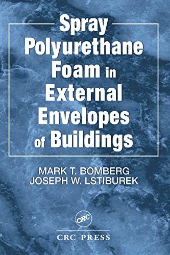 Spray Polyurethane Foam in External Envelopes of Buildings (English Edition)