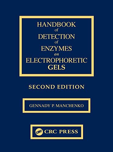 Handbook of Detection of Enzymes on Electrophoretic Gels (English Edition)