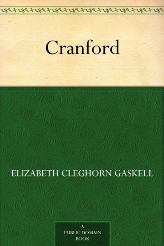 Cranford (免费公版书) (English Edition)