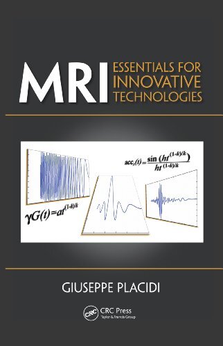 MRI: Essentials for Innovative Technologies (English Edition)