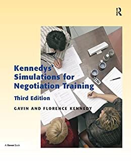 Kennedys' Simulations for Negotiation Training (English Edition)