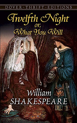 Twelfth Night; Or, What You Will (English Edition)