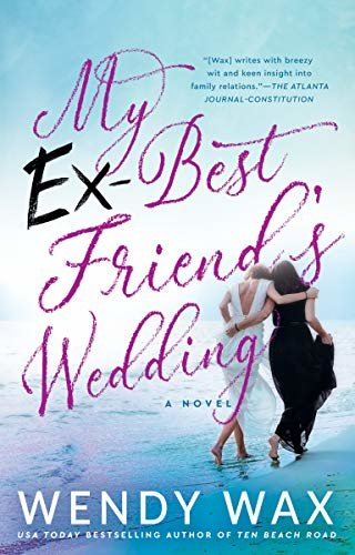 My Ex-Best Friend's Wedding (English Edition)
