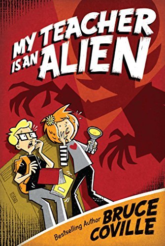 My Teacher Is an Alien (My Teacher Books Book 1) (English Edition)