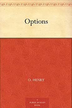 Options (免费公版书) (English Edition)
