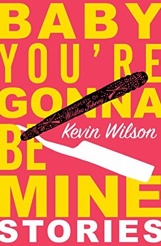 Baby, You're Gonna Be Mine: Short Stories (English Edition)