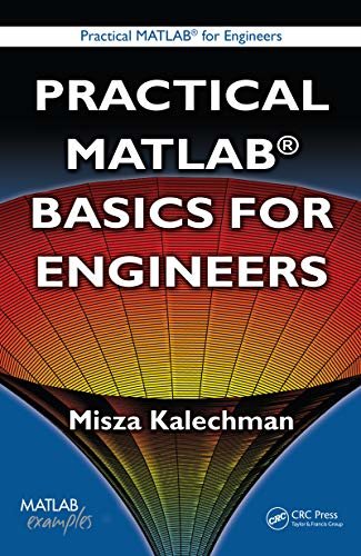 Practical MATLAB Basics for Engineers (Practical Matlab for Engineers) (English Edition)