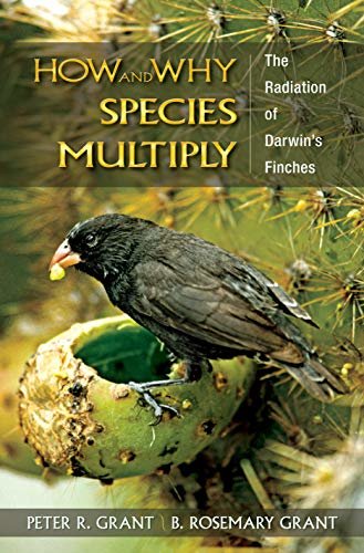 How and Why Species Multiply: The Radiation of Darwin's Finches (Princeton Series in Evolutionary Biology) (English Edition)