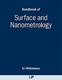 Handbook of Surface and Nanometrology (English Edition)