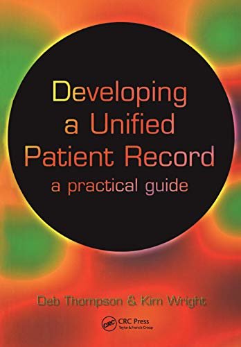 Developing a Unified Patient-Record: A Practical Guide (English Edition)