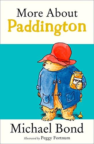 More About Paddington (Paddington Bear Book 2) (English Edition)