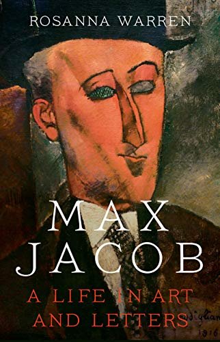 Max Jacob: A Life in Art and Letters (English Edition)