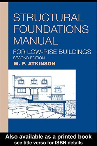Structural Foundations Manual for Low-Rise Buildings (English Edition)