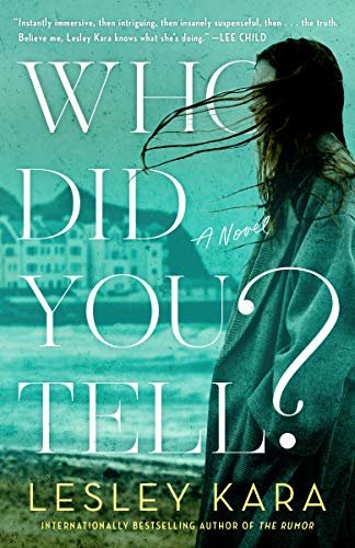 Who Did You Tell?: A Novel (English Edition)