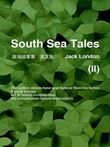 South Sea Tales(II） 南海故事集（英文版） (English Edition)