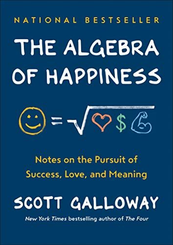 The Algebra of Happiness: Notes on the Pursuit of Success, Love, and Meaning (English Edition)