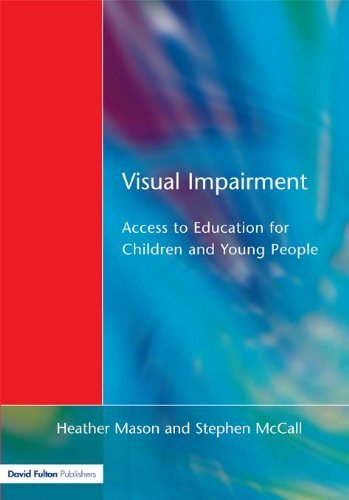 Visual Impairment: Access to Education for Children and Young People (English Edition)