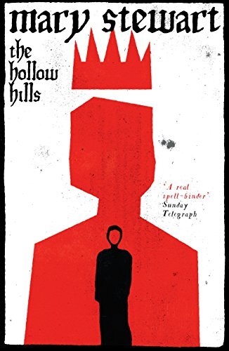 The Hollow Hills: Arthurian Saga, Book 2 (English Edition)