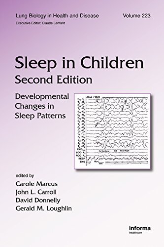 Sleep in Children: Developmental Changes in Sleep Patterns, Second Edition (Lung Biology in Health and Disease Book 223) (English Edition)