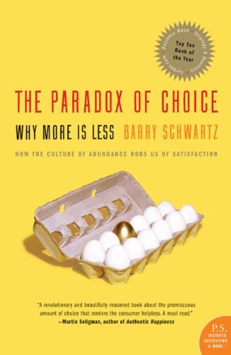 The Paradox of Choice: Why More Is Less, Revised Edition (English Edition)