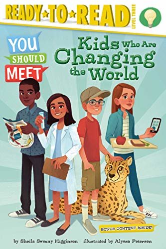 Kids Who Are Changing the World (You Should Meet) (English Edition)