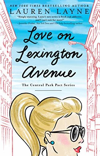Love on Lexington Avenue (The Central Park Pact Book 2) (English Edition)