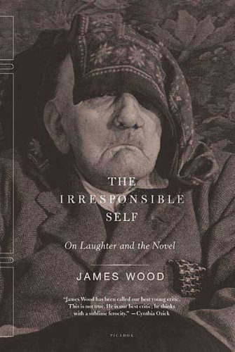 The Irresponsible Self: On Laughter and the Novel (English Edition)