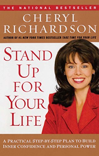Stand Up For Your Life: A Practical Step-by-Step Plan to Build Inner Confidence and Personal Power (English Edition)