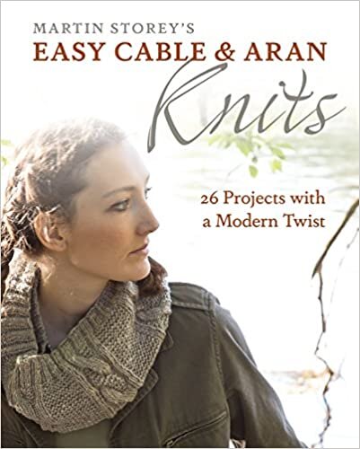 Easy Cable and Aran Knits: 26 个项目与现代扭曲