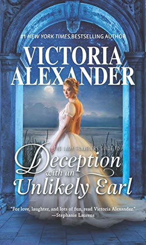 The Lady Travellers Guide To Deception With An Unlikely Earl (Lady Travelers Society Book 3) (English Edition)