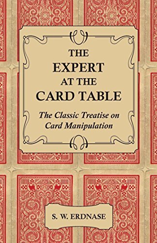 The Expert at the Card Table - The Classic Treatise on Card Manipulation (English Edition)