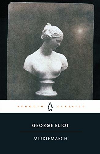 Middlemarch: Penguin Classics (English Edition)