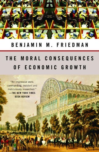 The Moral Consequences of Economic Growth (English Edition)