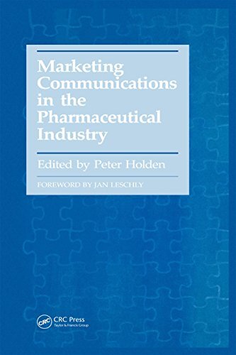 Marketing Communications in the Pharmaceutical Industry (English Edition)