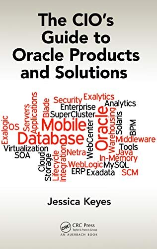 The CIO's Guide to Oracle Products and Solutions (English Edition)